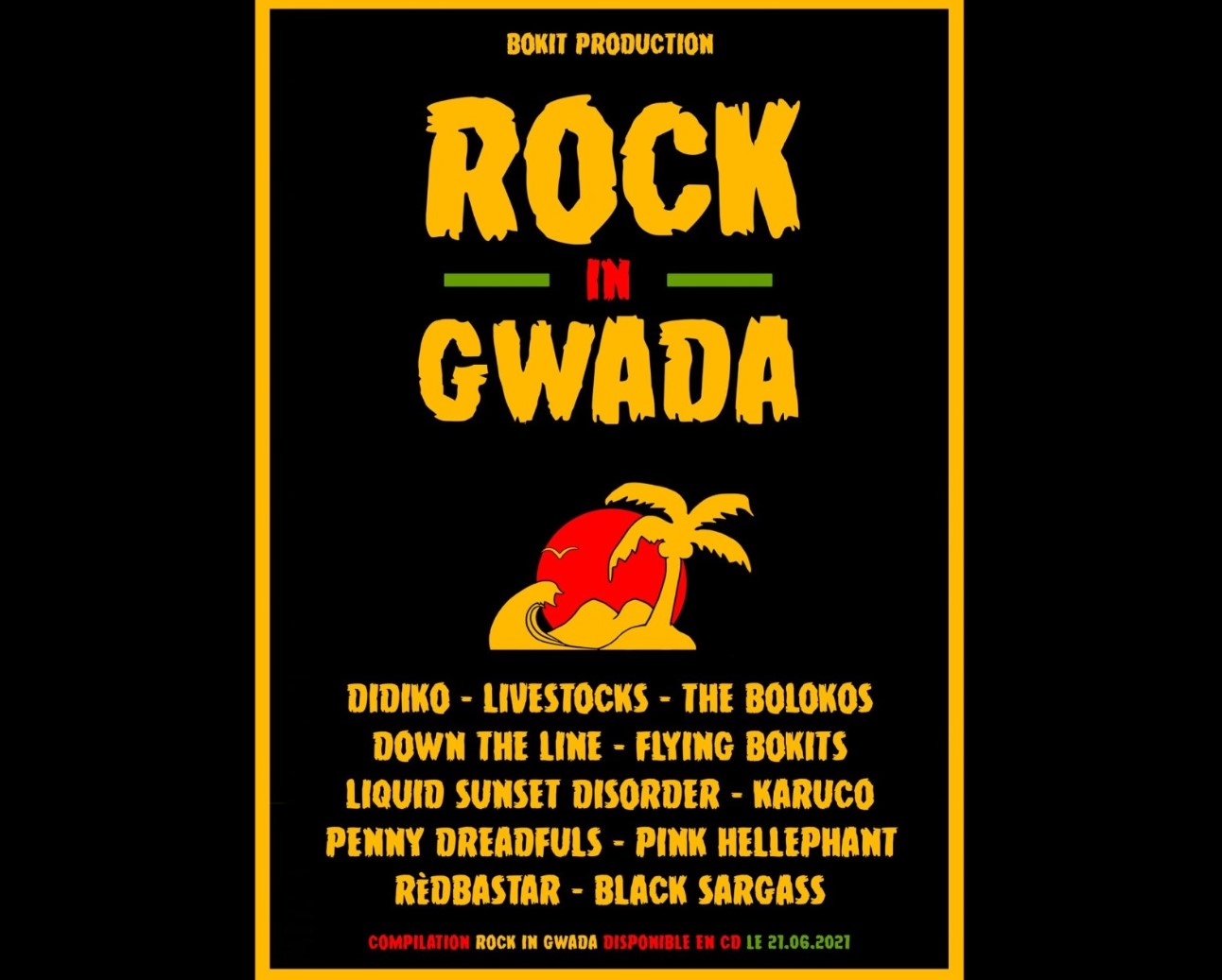     Une compile "Rock in Gwada" qui mêle les styles  

