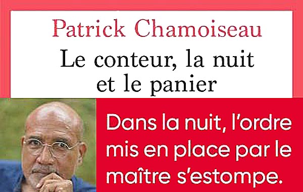     Littérature : découvrez le dernier livre de Patrick Chamoiseau

