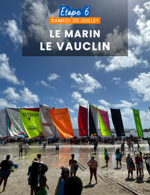     Tour des Yoles Rondes de Martinique 2024 : 6ème étape, Marin / Vauclin


