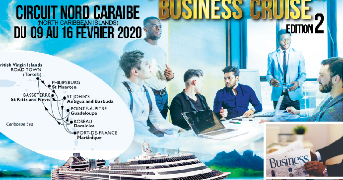     Seconde édition de la Caribbean Business Cruise 

