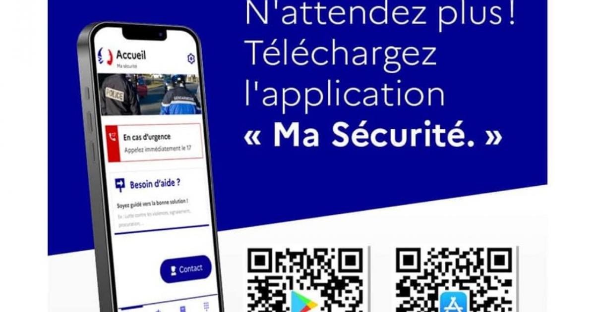     Une application mobile "Ma sécurité" avec les forces de l'ordre 

