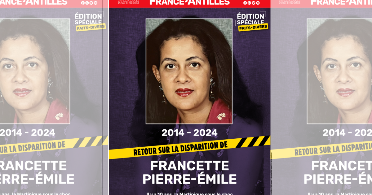     10 ans après, France-Antilles revient dans un Supplément sur l’affaire Francette Pierre-Emile 

