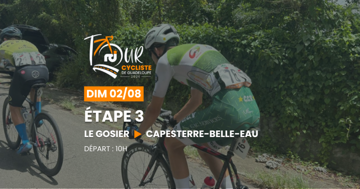 Tour cycliste international de Guadeloupe 2026, 3e étape : Le Gosier / Capesterre-Belle-Eau